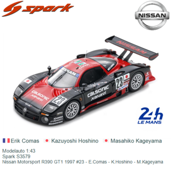 Modelauto 1:43 | Spark S3579 | Nissan Motorsport R390 GT1 1997 #23 - E.Comas - K.Hoshino - M.Kageyama