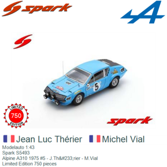 Modelauto 1:43 | Spark S5493 | Alpine A310 1975 #5 - J.Th&amp;#233;rier - M.Vial