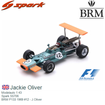 Modelauto 1:43 | Spark S5706 | BRM P133 1969 #12 - J.Oliver