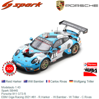 Modelauto 1:43 | Spark SB445 | Porsche 911 GT3 R | EBM Giga Racing 2021 #61 - R.Harker  - W.Bamber - W.Triller - C.Rivas 