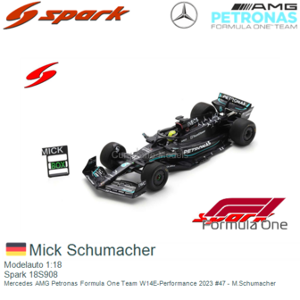 Modelauto 1:18 | Spark 18S908 | Mercedes AMG Petronas Formula One Team W14E-Performance 2023 #47 - M.Schumacher