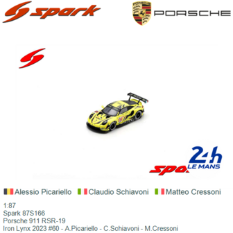 1:87 | Spark 87S166 | Porsche 911 RSR-19 | Iron Lynx 2023 #60 - A.Picariello - C.Schiavoni - M.Cressoni