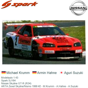 Modelauto 1:43 | Spark SJ164 | Nissan Skyline GT-R (R34) | ARTA Zexel Skyline/Nismo 1999 #2 - M.Krumm - A.Hahne - A.Suzuki