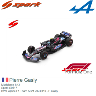 Modelauto 1:43 | Spark S9517 | BWT Alpine F1 Team A524 2024 #10 - P.Gasly