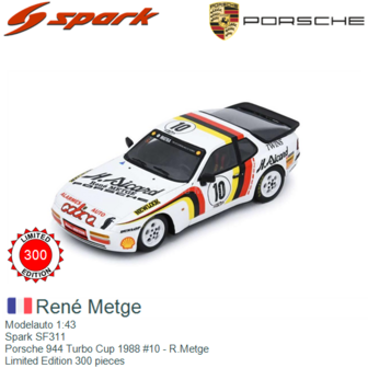 Modelauto 1:43 | Spark SF311 | Porsche 944 Turbo Cup 1988 #10 - R.Metge