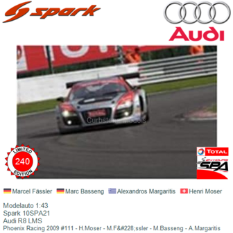 Modelauto 1:43 | Spark 10SPA21 | Audi R8 LMS | Phoenix Racing 2009 #111 - H.Moser - M.F&amp;#228;ssler - M.Basseng - A.Margarit