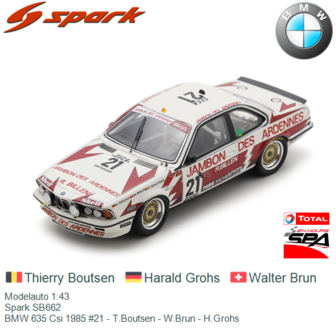 Modelauto 1:43 | Spark SB662 | BMW 635 Csi 1985 #21 - T.Boutsen - W.Brun - H.Grohs