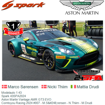 Modelauto 1:43 | Spark 43SPA2024 | Aston Martin Vantage AMR GT3 EVO | Comtoyou Racing 2024 #007 - M.S&amp;#248;rensen - N.Thiim