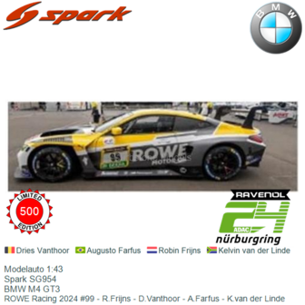 Modelauto 1:43 | Spark SG954 | BMW M4 GT3 | ROWE Racing 2024 #99 - R.Frijns - D.Vanthoor - A.Farfus - K.van der Linde