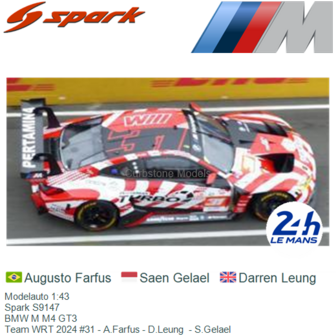 Modelauto 1:43 | Spark S9147 | BMW M M4 GT3 | Team WRT 2024 #31 - A.Farfus - D.Leung  - S.Gelael