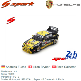 Modelauto 1:43 | Spark S9899 | Porsche 911 GT2 | Stadler Motorsport 1995 #79 - L.Bryner - E.Calderari - A.Fuchs