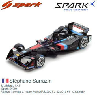 Modelauto 1:43 | Spark S5904 | Venturi Formula-E  Team Venturi VM200-FE-02 2016 #4 - S.Sarrazin