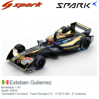 Modelauto 1:43 | Spark S5915 | Techeetah Formula-E  Team Renault Z.E. 17 2017 #33 - E.Gutierrez