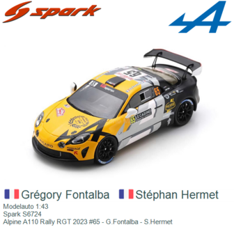 Modelauto 1:43 | Spark S6724 | Alpine A110 Rally RGT 2023 #65 - G.Fontalba - S.Hermet