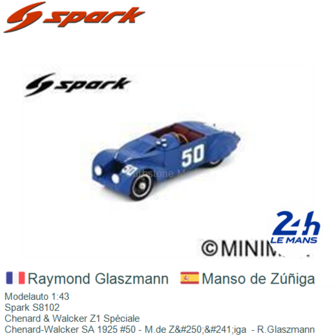 Modelauto 1:43 | Spark S8102 | Chenard &amp; Walcker Z1 Sp&eacute;ciale | Chenard-Walcker SA 1925 #50 - M.de Z&amp;#250;&amp;#241