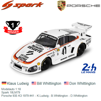 Modelauto 1:18 | Spark 18LM79 | Porsche 935 K3 1979 #41 - K.Ludwig - B.Whittington - D.Whittington