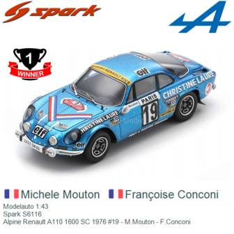 Modelauto 1:43 | Spark S6116 | Alpine Renault A110 1600 SC 1976 #19 - M.Mouton - F.Conconi