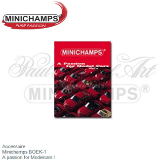 Accessoire  | Minichamps BOEK-1 | A passion for Modelcars I