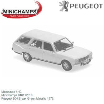 Modelauto 1:43 | Minichamps 940112510 | Peugeot 504 Break Green Metallic 1975