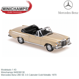 Modelauto 1:43 | Minichamps 940038130 | Mercedes Benz 280 SE 3.5 Cabriolet Gold Metallic 1970