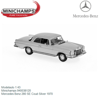 Modelauto 1:43 | Minichamps 940038120 | Mercedes Benz 280 SE Cou&eacute; Silver 1970