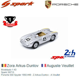 Modelauto 1:43 | Spark S9713 | Porsche 550 Spyder 1955 #49 - Z.Arkus-Duntov - A.Veuillet