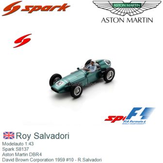 Modelauto 1:43 | Spark S8137 | Aston Martin DBR4 | David Brown Corporation 1959 #10 - R.Salvadori