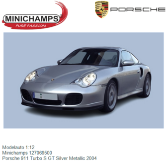 Modelauto 1:12 | Minichamps 127069500 | Porsche 911 Turbo S GT Silver Metallic 2004