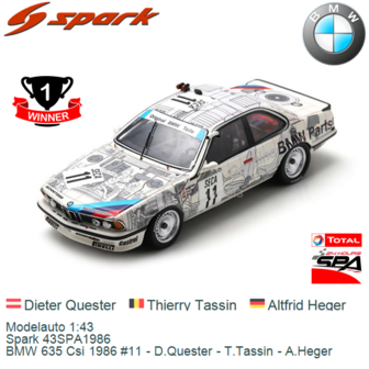 Modelauto 1:43 | Spark 43SPA1986 | BMW 635 Csi 1986 #11 - D.Quester - T.Tassin - A.Heger