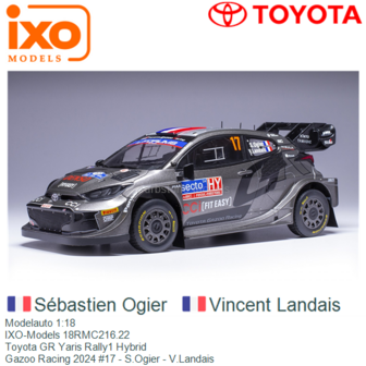 Modelauto 1:18 | IXO-Models 18RMC216.22 | Toyota GR Yaris Rally1 Hybrid | Gazoo Racing 2024 #17 - S.Ogier - V.Landais