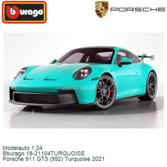 Modelauto 1:24 | Bburago 18-21104TURQUOISE | Porsche 911 GT3 (992) Turquoise 2021