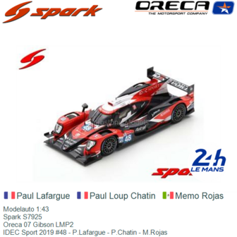 Modelauto 1:43 | Spark S7925 | Oreca 07 Gibson LMP2 | IDEC Sport 2019 #48 - P.Lafargue - P.Chatin - M.Rojas