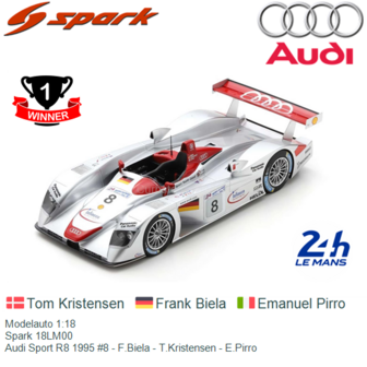 Modelauto 1:18 | Spark 18LM00 | Audi Sport R8 1995 #8 - F.Biela - T.Kristensen - E.Pirro