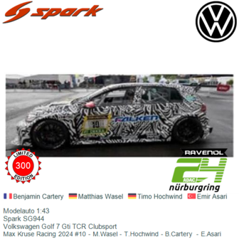 Modelauto 1:43 | Spark SG944 | Volkswagen Golf 7 Gti TCR Clubsport | Max Kruse Racing 2024 #10 - M.Wasel - T.Hochwind - B.Carte