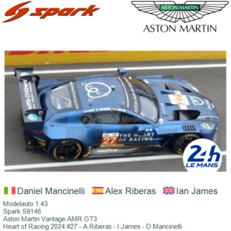 Modelauto 1:43 | Spark S9146 | Aston Martin Vantage AMR GT3 | Heart of Racing 2024 #27 - A.Riberas - I.James - D.Mancinelli