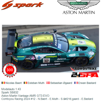 Modelauto 1:43 | Spark SB832 | Aston Martin Vantage AMR GT3 EVO | Comtoyou Racing 2024 #12 - N.Baert - E.Muth - S.&amp;#216;gaa