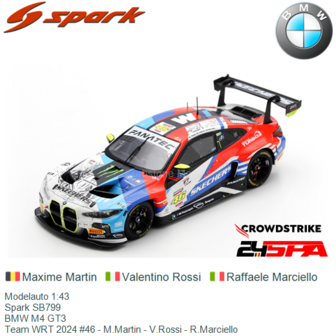 Modelauto 1:43 | Spark SB799 | BMW M4 GT3 | Team WRT 2024 #46 - M.Martin - V.Rossi - R.Marciello