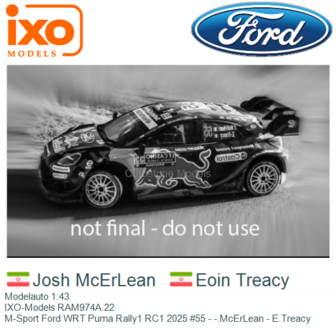 Modelauto 1:43 | IXO-Models RAM974A.22 | M-Sport Ford WRT Puma Rally1 RC1 2025 #55 - -.McErLean - E.Treacy