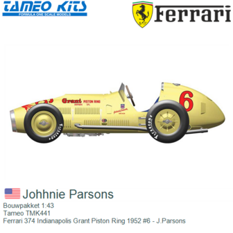 Bouwpakket 1:43 | Tameo TMK441 | Ferrari 374 Indianapolis Grant Piston Ring 1952 #6 - J.Parsons