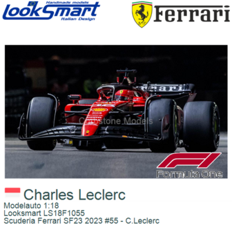 Modelauto 1:18 | Looksmart LS18F1055 | Scuderia Ferrari SF23 2023 #55 - C.Leclerc