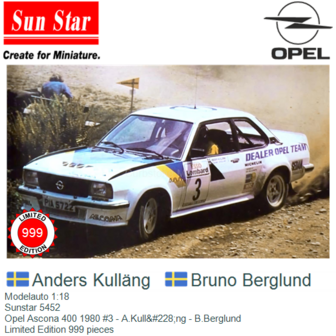 Modelauto 1:18 | Sunstar 5452 | Opel Ascona 400 1980 #3 - A.Kull&amp;#228;ng - B.Berglund