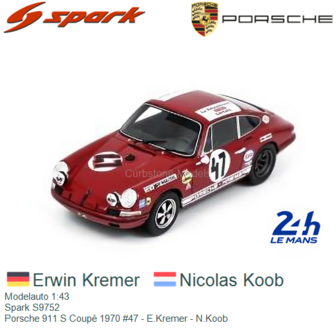 Modelauto 1:43 | Spark S9752 | Porsche 911 S Coup&eacute; 1970 #47 - E.Kremer - N.Koob