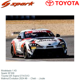 Modelauto 1:43 | Spark SF330 | Toyota GR Supra GT4 EVO | Matmut &Eacute;volution 2024 #9 - -.Cheli - -.Joulie