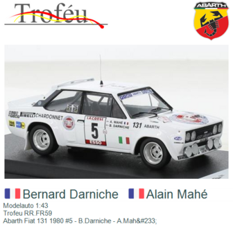 Modelauto 1:43 | Trofeu RR.FR59 | Abarth Fiat 131 1980 #5 - B.Darniche - A.Mah&amp;#233;