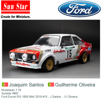 Modelauto 1:18 | Sunstar 4862 | Ford Escort RS 1800 MkII 2019 #15 - J.Santos  - G.Oliveira