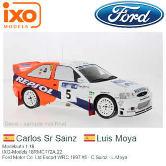 Modelauto 1:18 | IXO-Models 18RMC172A.22 | Ford Motor Co. Ltd Escort WRC 1997 #5 - C.Sainz - L.Moya