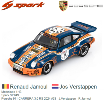 Modelauto 1:43 | Spark SP649 | Porsche 911 CARRERA 3.0 RS 2024 #33 - J.Verstappen - R.Jamoul