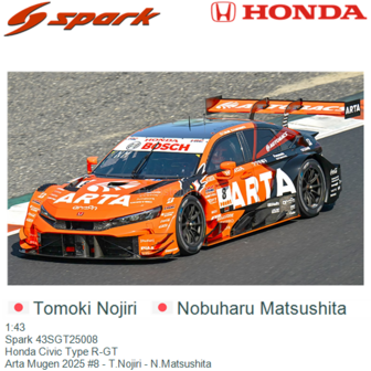 1:43 | Spark 43SGT25008 | Honda Civic Type R-GT | Arta Mugen 2025 #8 - T.Nojiri - N.Matsushita