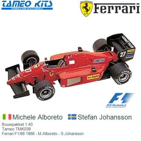 Integratie boeket Gooey Bouwpakket 1:43 | Tameo TMK039 | Ferrari F1/86 1986 - M.Alboreto -  S.Johansson