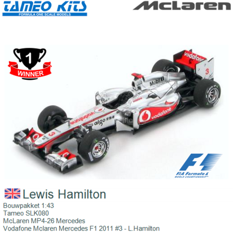 Bouwpakket 1:43 | Tameo SLK080 | McLaren MP4-26 Mercedes | Vodafone Mclaren Mercedes F1 2011 #3 - L.Hamilton